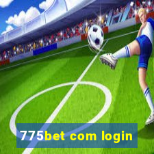 775bet com login