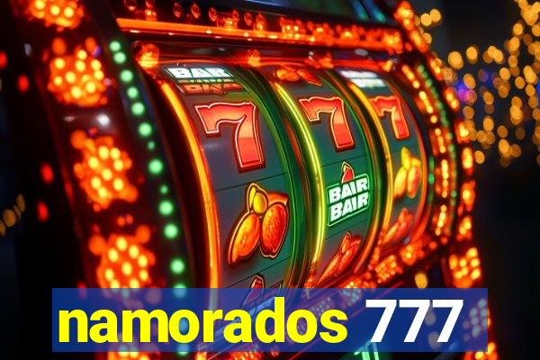 namorados 777