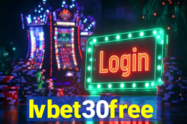 lvbet30free