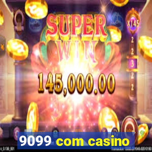 9099 com casino