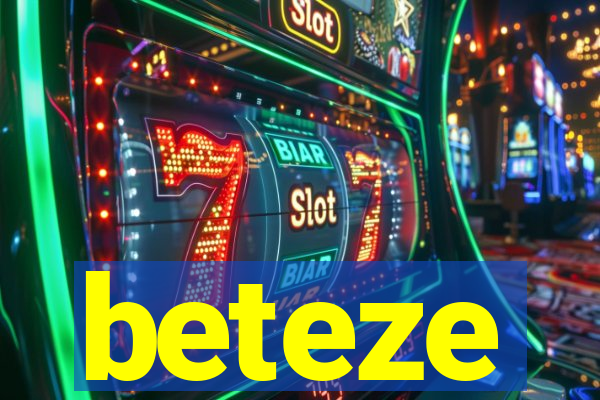 beteze