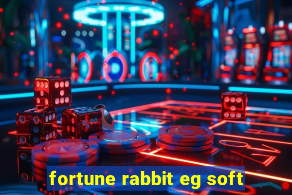 fortune rabbit eg soft