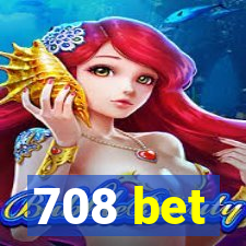 708 bet