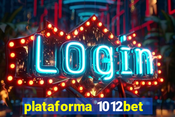 plataforma 1012bet