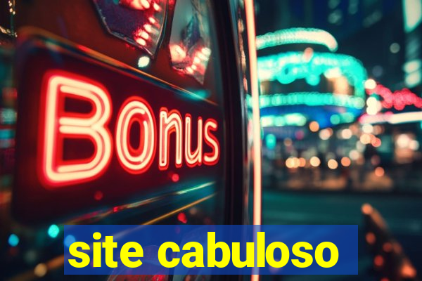 site cabuloso