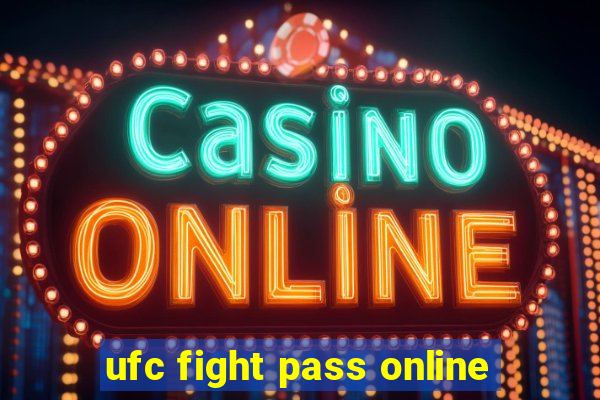 ufc fight pass online