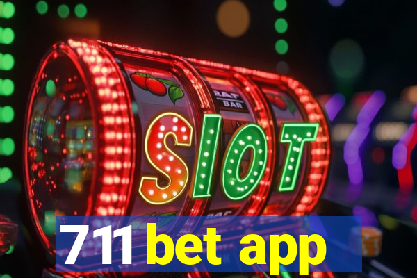 711 bet app