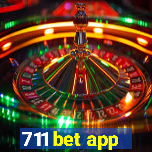 711 bet app