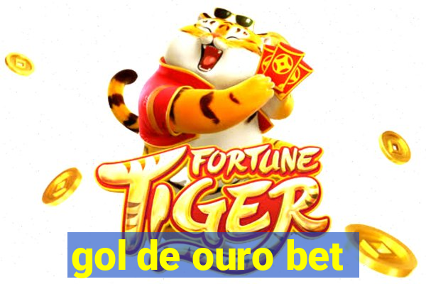 gol de ouro bet