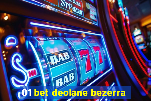 01 bet deolane bezerra