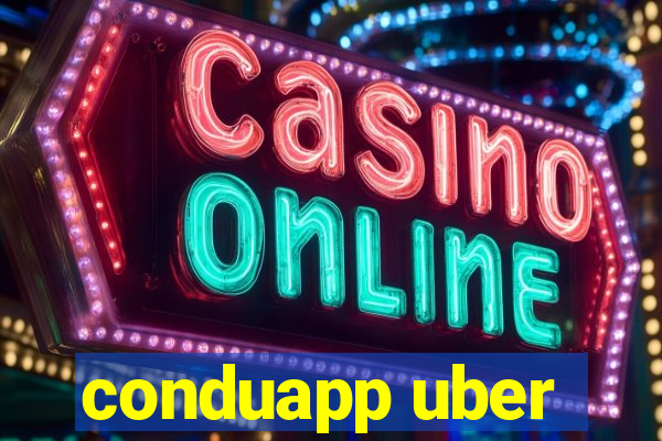 conduapp uber