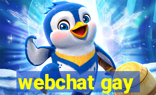 webchat gay