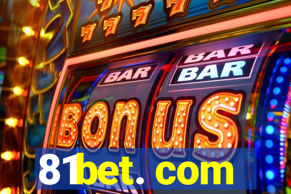 81bet. com