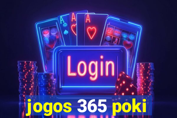 jogos 365 poki