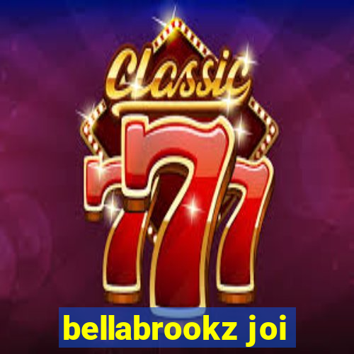 bellabrookz joi