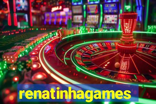 renatinhagames