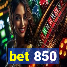 bet 850