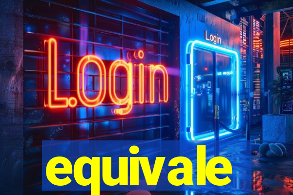 equivale