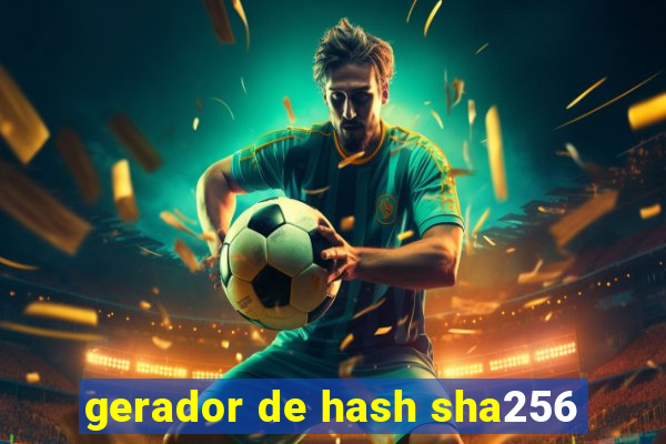 gerador de hash sha256