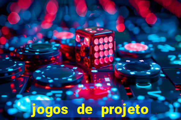 jogos de projeto de vida