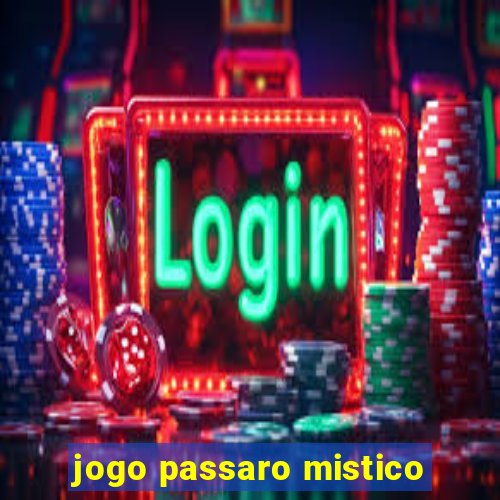 jogo passaro mistico