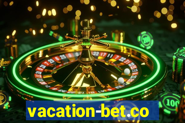 vacation-bet.com