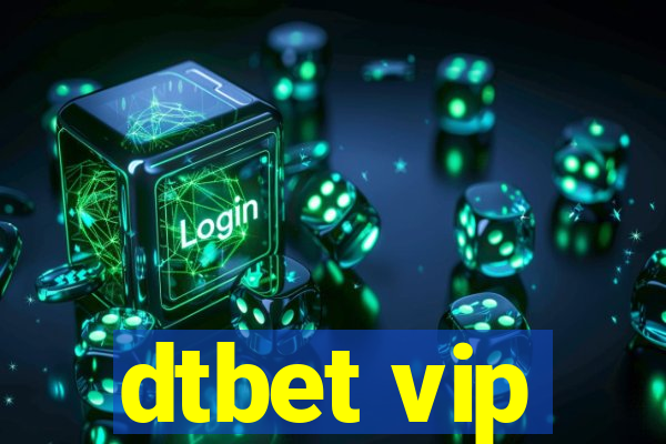 dtbet vip