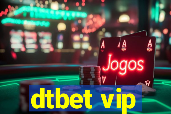 dtbet vip