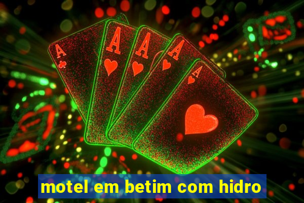 motel em betim com hidro