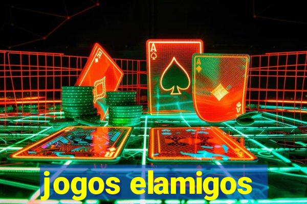 jogos elamigos