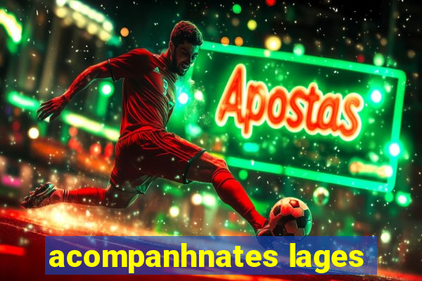 acompanhnates lages