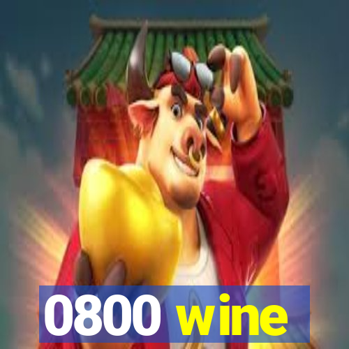 0800 wine