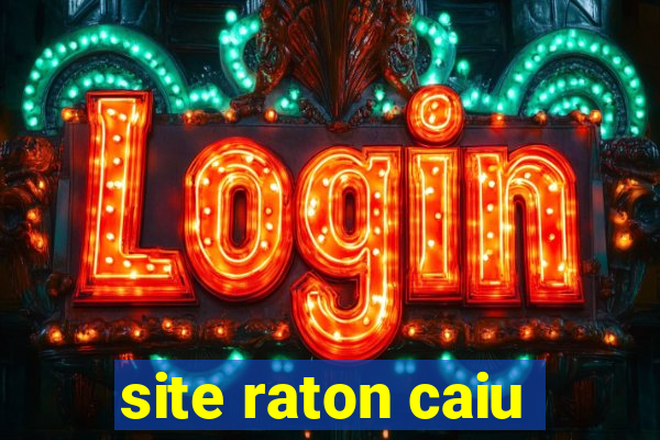 site raton caiu