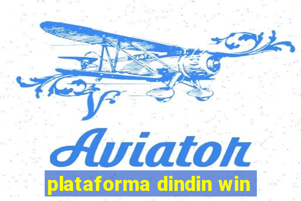 plataforma dindin win