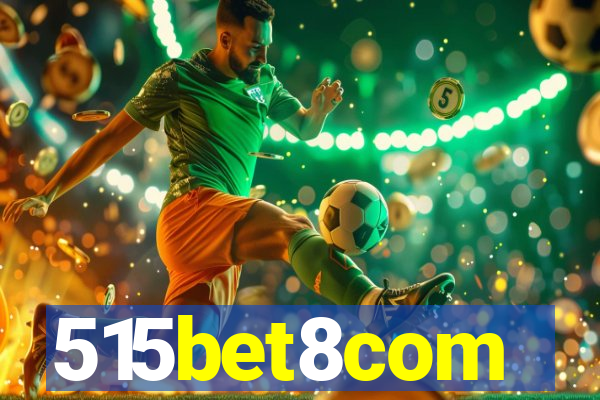 515bet8com