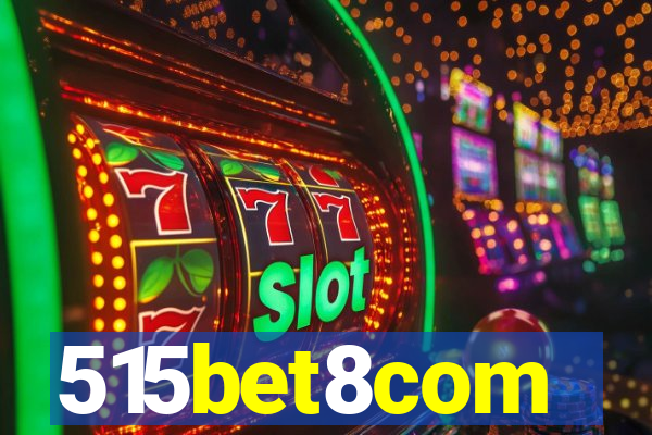 515bet8com