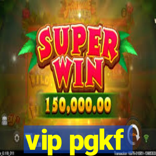 vip pgkf