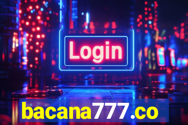 bacana777.co