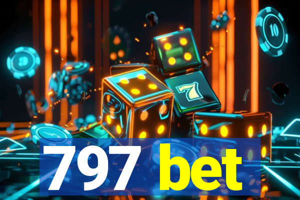 797 bet