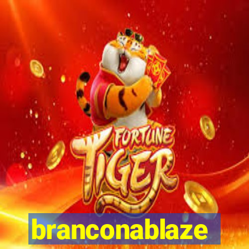 branconablaze