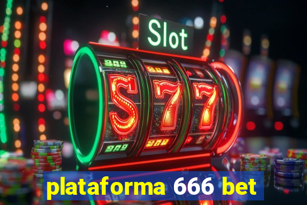 plataforma 666 bet