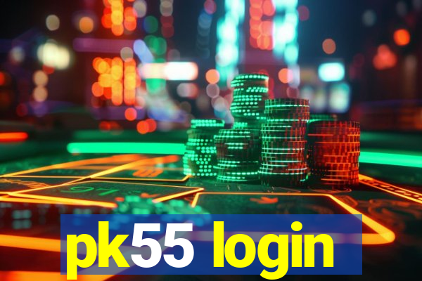 pk55 login