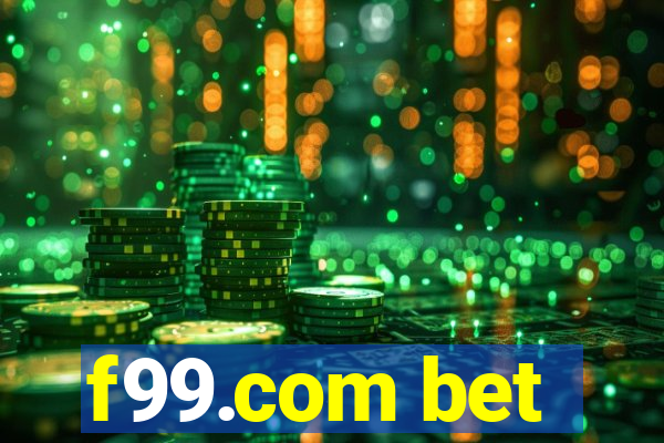 f99.com bet