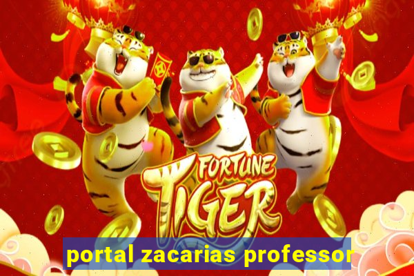 portal zacarias professor