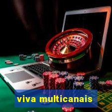 viva multicanais