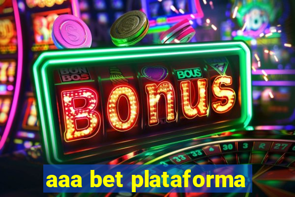 aaa bet plataforma