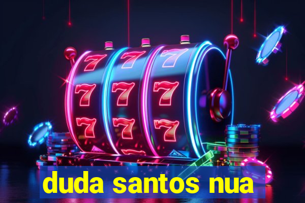 duda santos nua