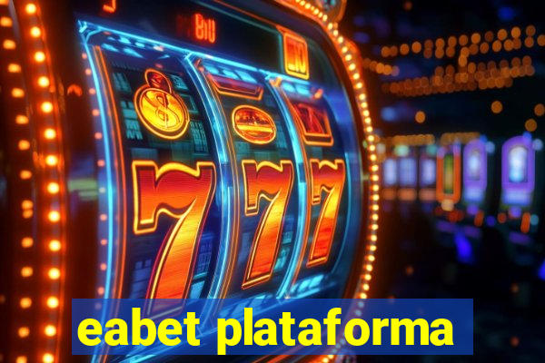 eabet plataforma