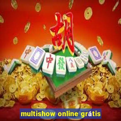 multishow online grátis