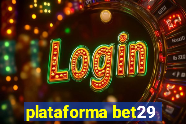 plataforma bet29